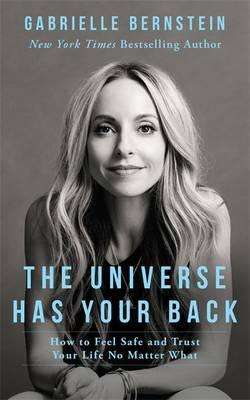 the-universe-has-your-back-gabrielle-bernstein