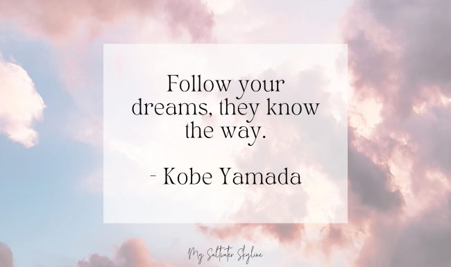 Kobe Yamada Quote