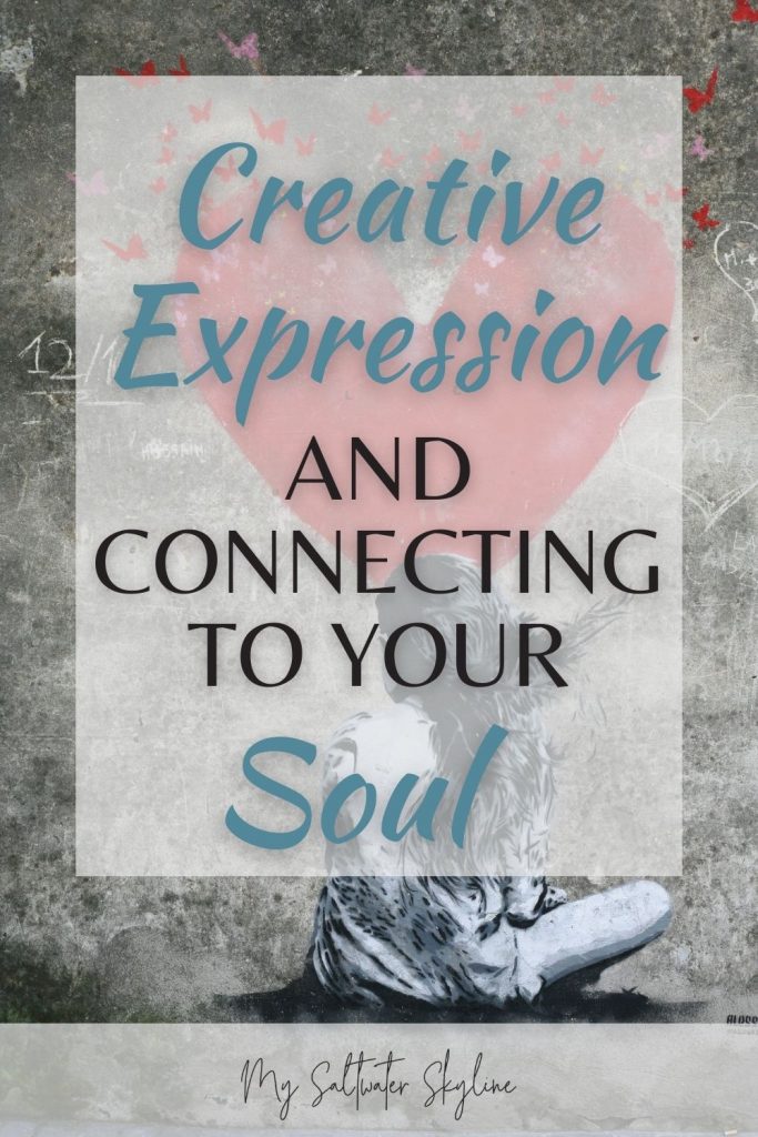 creative-expression-and-connecting-to-your-soul-blog-pin